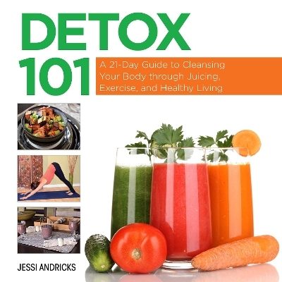 Detox 101 - Jessi Andricks