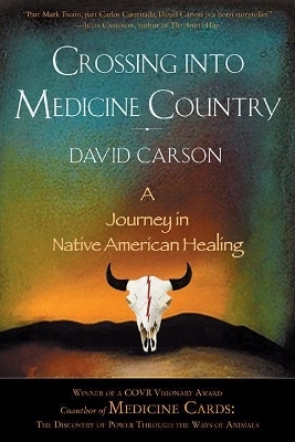 Crossing into Medicine Country - David Carson