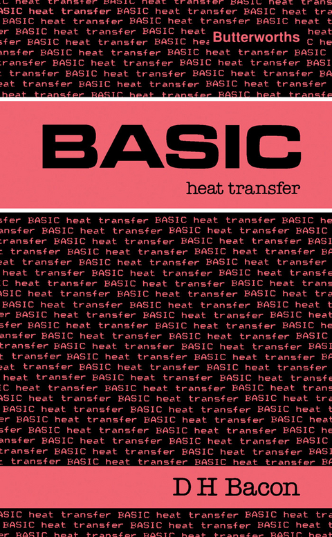 Basic Heat Transfer -  D. H. Bacon