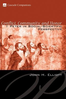 Conflict, Community, and Honor - John H Elliott