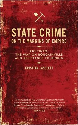 State Crime on the Margins of Empire - Kristian Lasslett