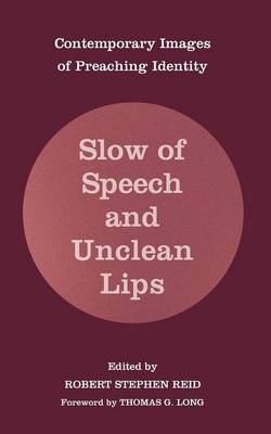 Slow of Speech and Unclean Lips - 