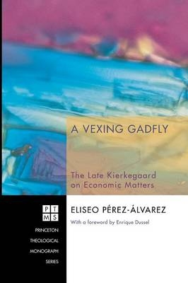 A Vexing Gadfly - Eliseo P�rez-�lvarez