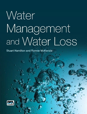Water Management and Water Loss - Stuart Hamilton, Ronnie McKenzie