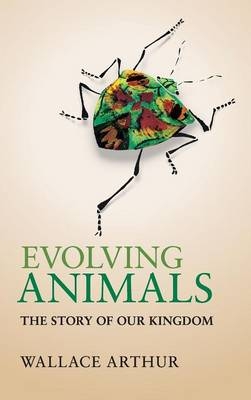 Evolving Animals - Wallace Arthur
