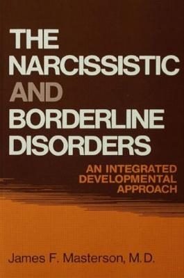 The Narcissistic and Borderline Disorders - M.D. Masterson  James F.