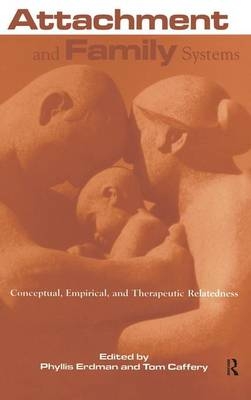 Attachment and Family Systems - 