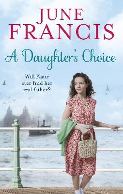 A Daughter's Choice - June Francis