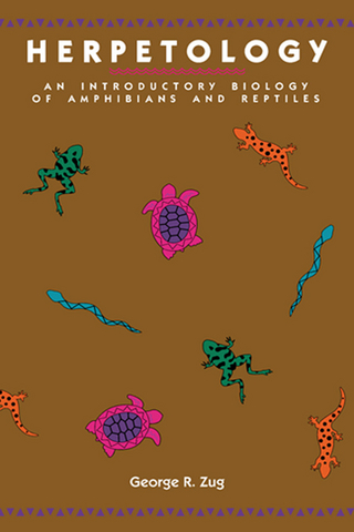 Herpetology - Laurie J. Vitt; George R. Zug