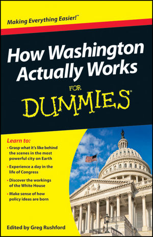 How Washington Actually Works For Dummies - 