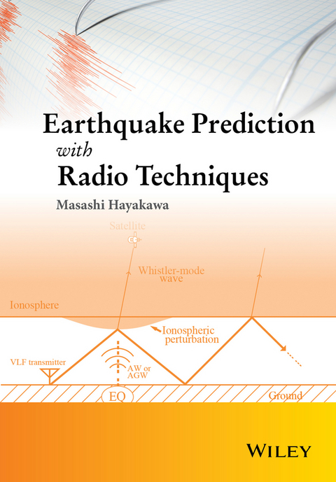 Earthquake Prediction with Radio Techniques -  Masashi Hayakawa