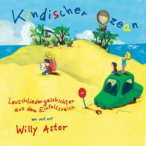 Kindischer Ozean, 1 Audio-CD - Willy Astor