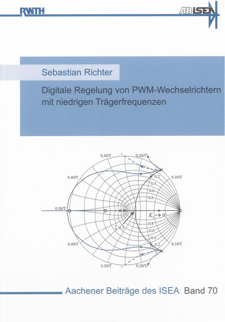 Digitale Regelung von PWM-Wechselrichtern mit niedrigen Trägerfrequenzen - Sebastian Ritter