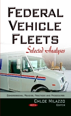 Federal Vehicle Fleets - 