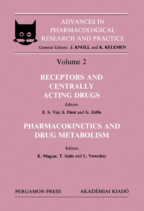 Receptors and Centrally Acting Drugs Pharmacokinetics and Drug Metabolism - 