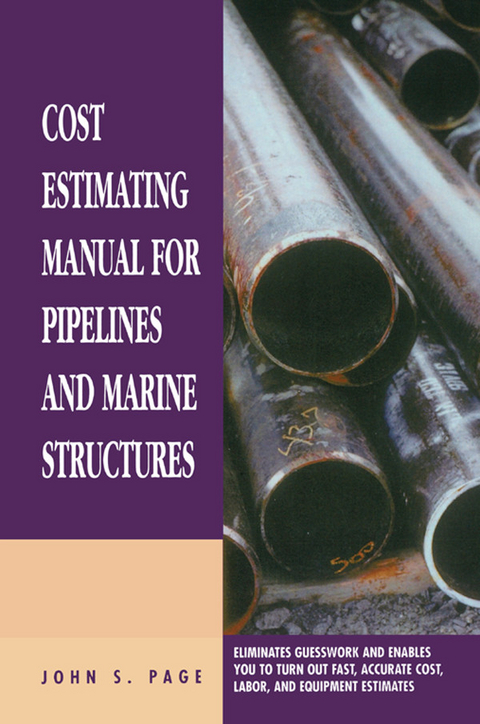 Cost Estimating Manual for Pipelines and Marine Structures -  John S. Page