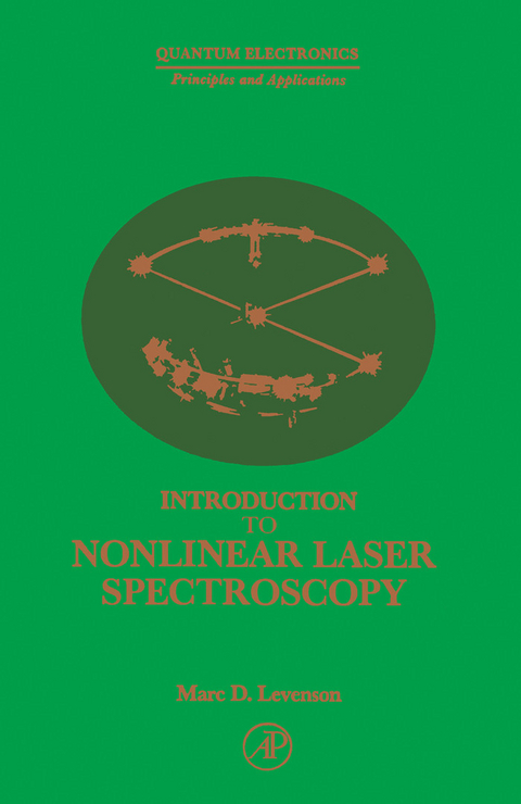 Introduction to Nonlinear Laser Spectroscopy -  Marc Levenson