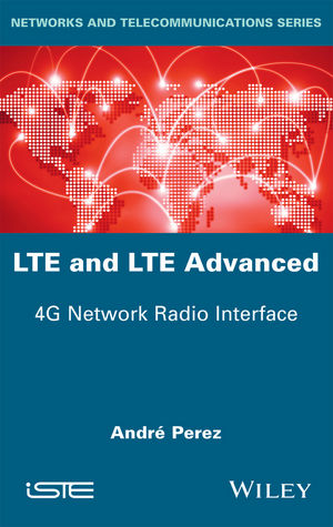 LTE and LTE Advanced - André Perez