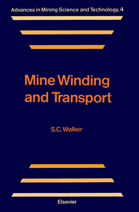 Mine Winding and Transport -  S.C. Walker