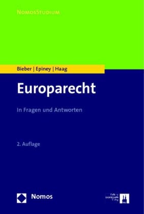 Europarecht - Roland Bieber, Astrid Epiney, Marcel Haag