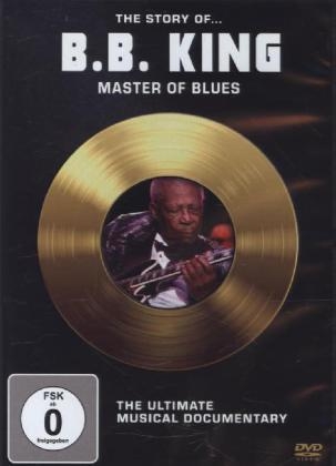 The Story of ... B. B. King, 1 DVD