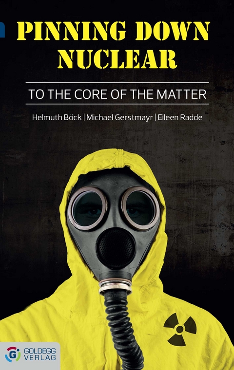 Pinning down Nuclear - Helmuth Böck, Michael Gerstmayr, Eileen Radde