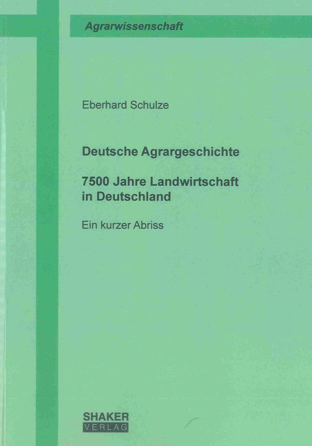 Deutsche Agrargeschichte - Eberhard Schulze