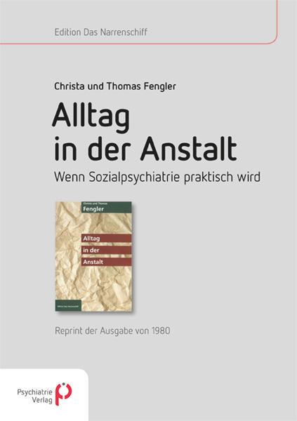 Alltag in der Anstalt - Christa Fengler, Thomas Fengler