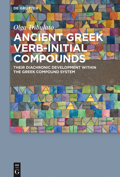 Ancient Greek Verb-Initial Compounds -  Olga Tribulato