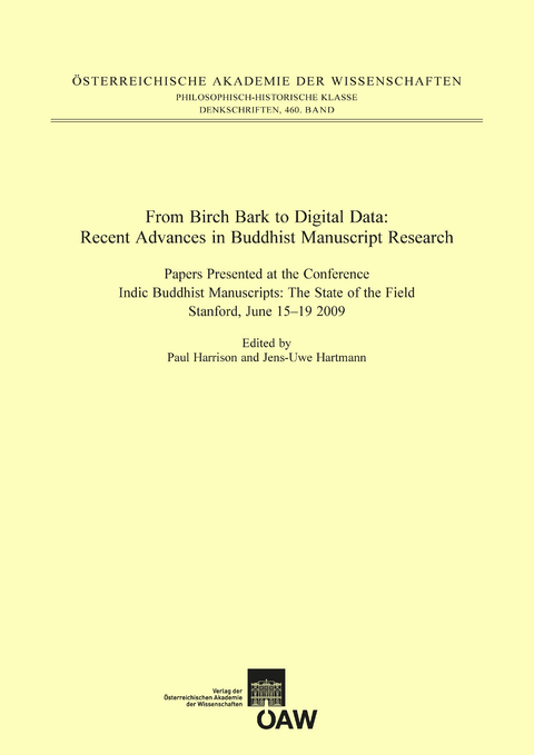 From Birch Bark to Digital Data: Recent Advances in Buddhist Manuscript Research - 