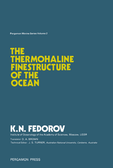 Thermohaline Finestructure of the Ocean -  K. N. Fedorov