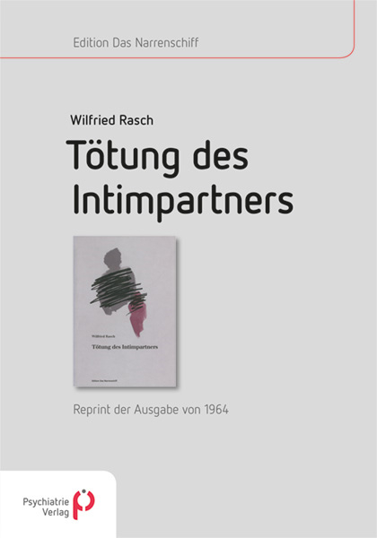 Tötung des Intimpartners - Wilfried Rasch