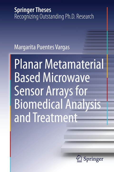 Planar Metamaterial Based Microwave Sensor Arrays for Biomedical Analysis and Treatment - Margarita Puentes Vargas