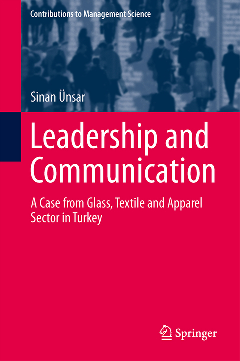 Leadership and Communication - Sinan Ünsar