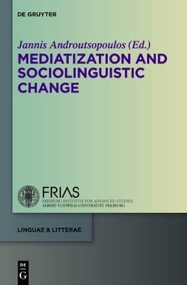 Mediatization and Sociolinguistic Change - 