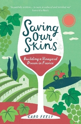 Saving Our Skins - Caro Feely
