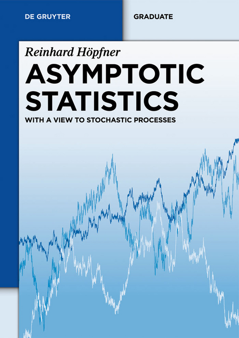 Asymptotic Statistics - Reinhard Höpfner