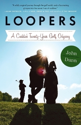 Loopers - John Dunn