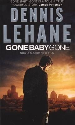 Gone, Baby, Gone - Dennis Lehane