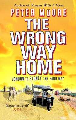 The Wrong Way Home - Peter Moore