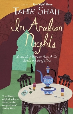 In Arabian Nights - Tahir Shah