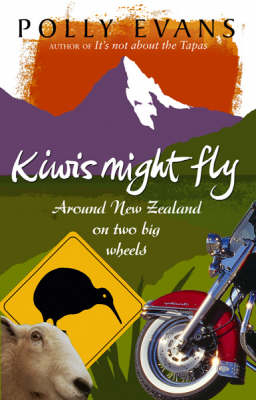 Kiwis Might Fly - Polly Evans