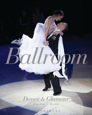 Ballroom Dance and Glamour - Jonathan S. Marion