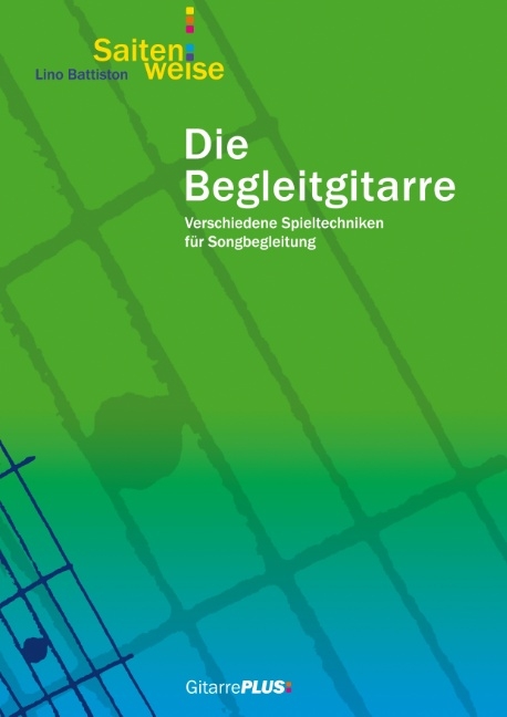 Die Begleitgitarre - Lino Battiston