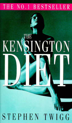 The Kensington Diet - Stephen Twigg