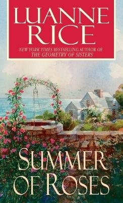 Summer of Roses - Luanne Rice