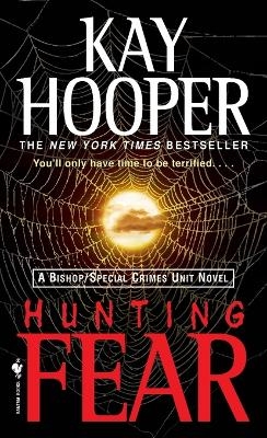 Hunting Fear - Kay Hooper