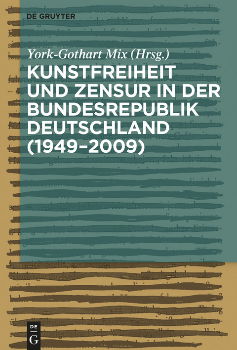 Kunstfreiheit und Zensur in der Bundesrepublik Deutschland - 