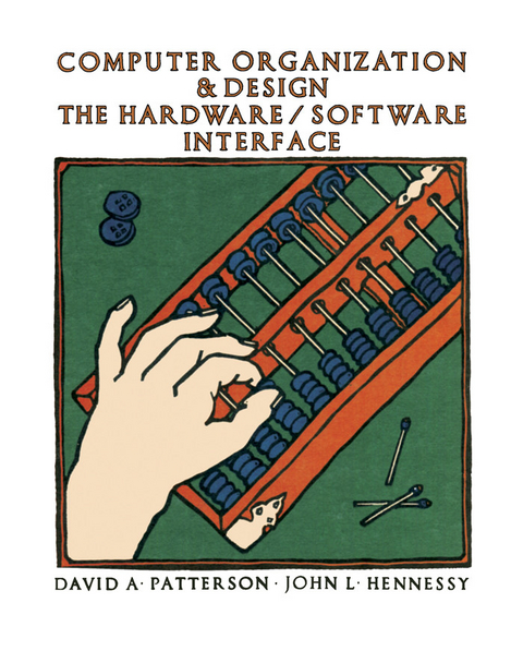 Computer Organization and Design -  John L. Hennessy,  David A. Patterson