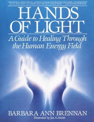 Hands Of Light - Barbara Ann Brennan